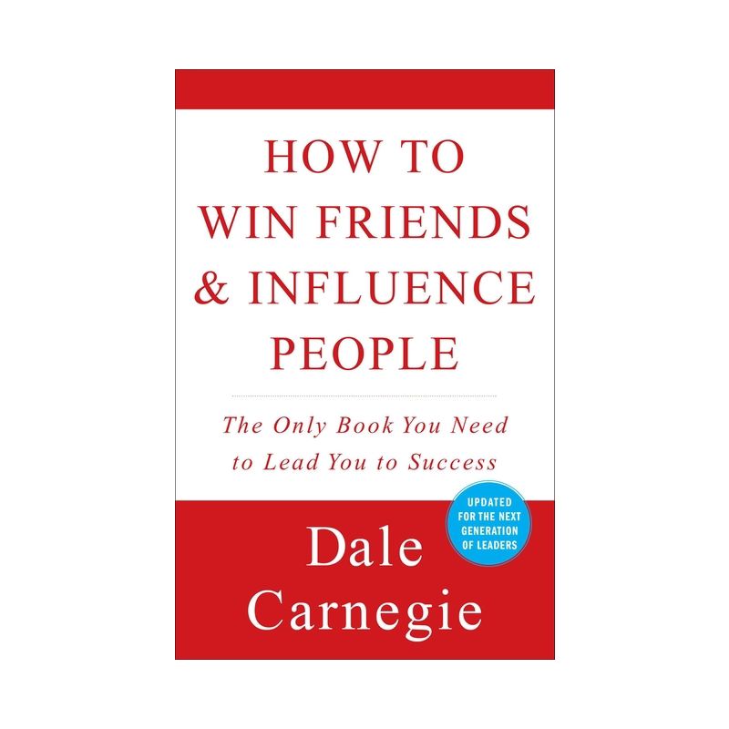 How To Win Friends And Influence People 07/20/2015 Self Improvement - By Dale Carnegie ( Paperback ), 1 of 2