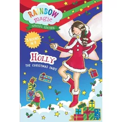 Rainbow Fairies Special Edition: Holly the Christmas Fairy - (Rainbow Magic) by  Daisy Meadows (Paperback)