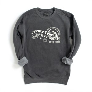 S.W.Smiley Create Freely Live Boldly - Women's Garment Dyed Graphic Sweatshirt - 1 of 4