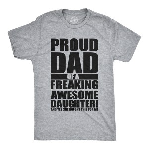 Mens Proud Dad Of A Freaking Awesome Daughter T shirt Funny Fathers Day Tee - Crazy Dog Men's T Shirt - 1 of 4