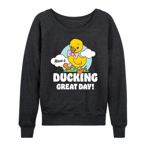 Women's - Instant Message - Ducking Great Day Lightweight French Terry Wide Neck Long Sleeve Graphic Shirt - 1 of 4