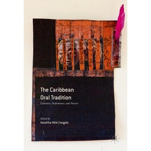 The Caribbean Oral Tradition - by  Hanétha Vété-Congolo (Hardcover) - 1 of 1