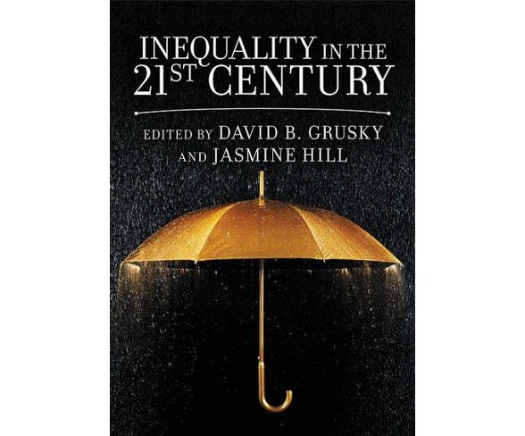 Inequality in the 21st Century : A Reader (Paperback)