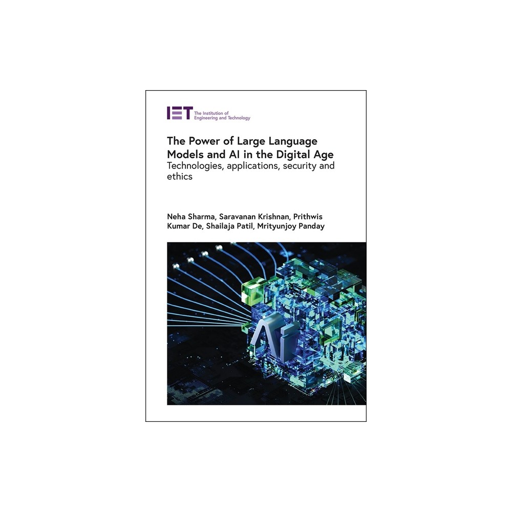 The Power of Large Language Models and AI in the Digital Age - (Computing and Networks) (Hardcover)