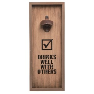Transpac Wood 17 in. Brown Spring Drinks Well With Others Bottle Opener Decor - 1 of 2