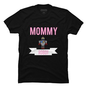 Men's Design By Humans Mommy Robot By Cypryanus T-Shirt - 1 of 2