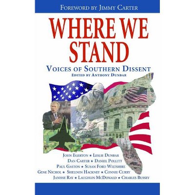 Where We Stand - by  Dan Carter & Leslie Dunbar (Paperback)