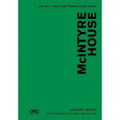 McIntyre House - by  Sherry McKay (Hardcover)