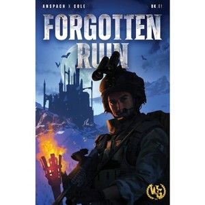 Forgotten Ruin - by  Jason Anspach & Nick Cole (Paperback) - 1 of 1