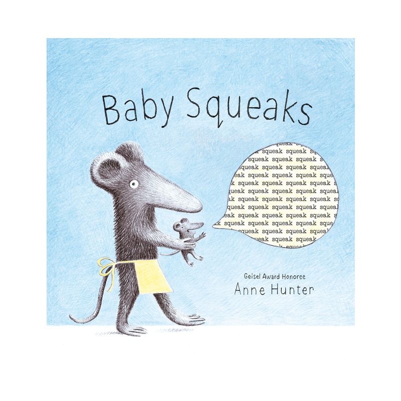 Baby Squeaks - (Baby Animals) by  Anne Hunter (Hardcover), 1 of 2