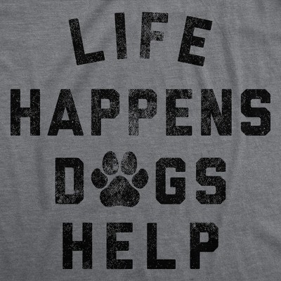 Мужские футболки Crazy Dog T-Shirts, Inc. Mens Funny T Shirts Life Happens Dogs Help Sarcastic Dog Lovers Graphic Novelty Tee for Men - Crazy Dog Men's T Shirt For Dog Lovers Dark Grey L — фото 2