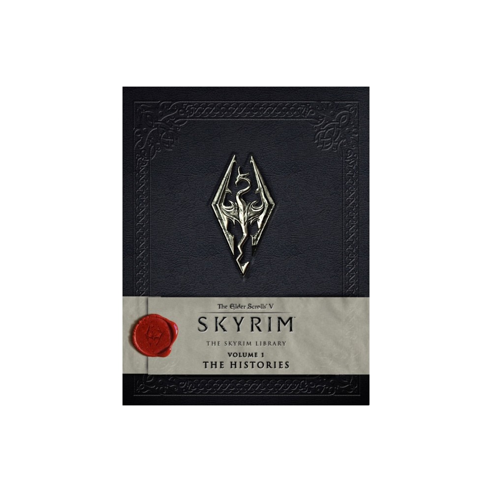 The Elder Scrolls V: Skyrim – The Skyrim Library, Volume I – by Bethesda Softworks (Hardcover)