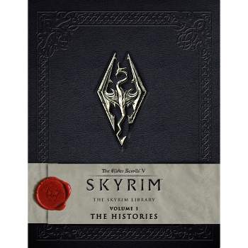 The Elder Scrolls V: Skyrim - The Skyrim Library, Volume I - by  Bethesda Softworks (Hardcover)