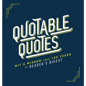 Quotable Quotes - by  Reader's Digest (Hardcover) - 1 of 1