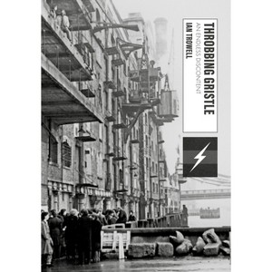 Throbbing Gristle - (Global Punk) by  Ian Trowell (Paperback) - 1 of 1