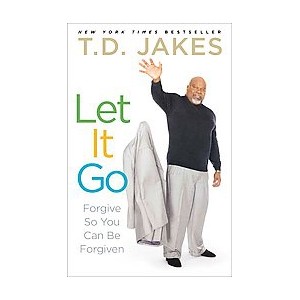 Let It Go (Reprint) (Paperback) by T. D. Jakes - 1 of 1
