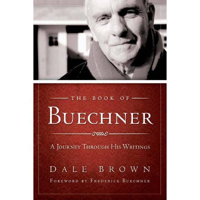 The Book of Buechner - Annotated by  Dale Brown (Hardcover)