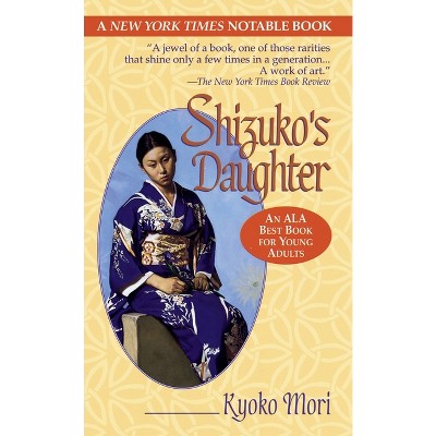 Shizuko's Daughter - by  Kyoko Mori (Paperback)