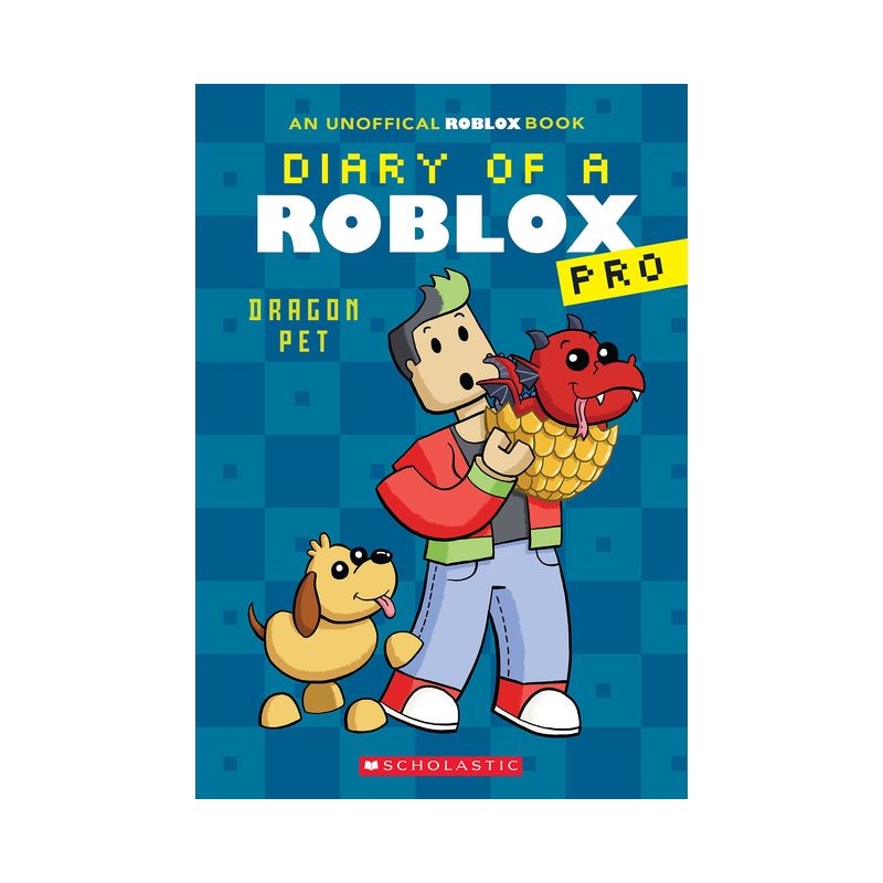 Dragon Pet (Diary of a Roblox Pro #2) - by  Ari Avatar (Paperback), 1 of 2