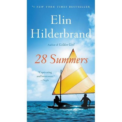 28 Summers - by  Elin Hilderbrand (Paperback)