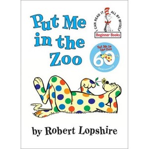 Put Me in the Zoo by Robert Lopshire (Hardcover) by Robert Lopshire - 1 of 1