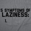 Mens Funny T Shirts 5 Symtoms Of Laziness List Sarcastic Graphic Novelty Tee for Men - Crazy Dog Men's T Shirt With Sarcastic Sayings - 2 of 4