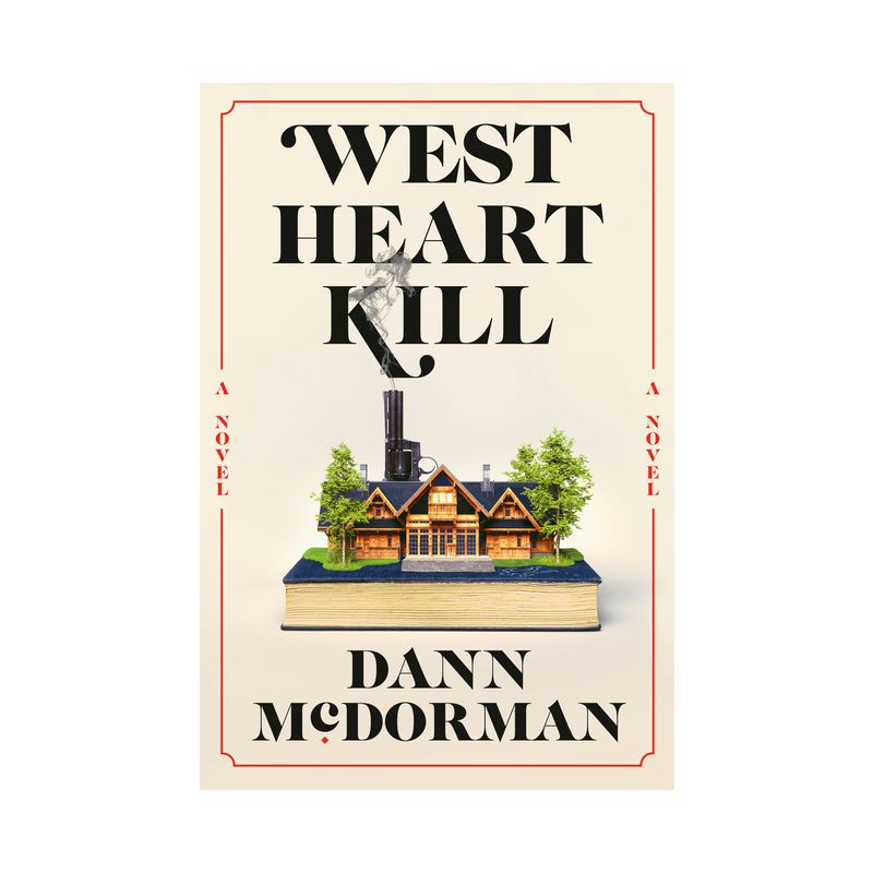 West Heart Kill - by Dann McDorman, 1 of 2