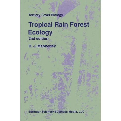 Tropical Rain Forest Ecology - (Developments) by  D J Mabberley (Paperback) - image 1 of 1