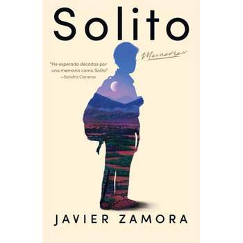 Solito (Spanish Edition) - by  Javier Zamora (Paperback)