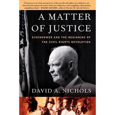 A Matter of Justice - by  David a Nichols (Paperback)