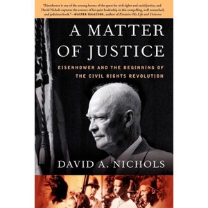 A Matter of Justice - by  David a Nichols (Paperback) - 1 of 1