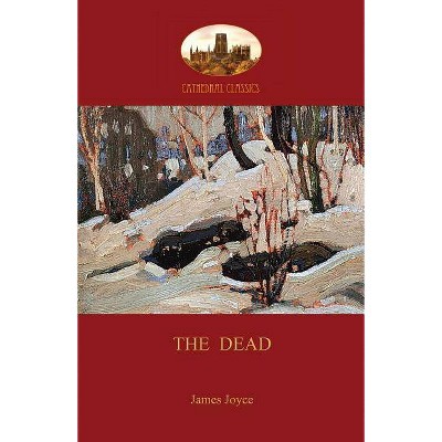 The Dead - by  James Joyce (Paperback)