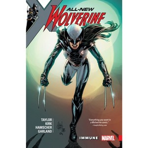 All-New Wolverine Vol. 4: Immune - by  Tom Taylor (Paperback) - 1 of 1