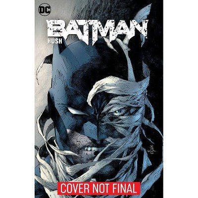 Batman: Hush (New Edition) - by  Jeph Loeb (Paperback)