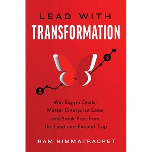 Lead with Transformation - by  Ram Himmatraopet (Hardcover) - 1 of 1
