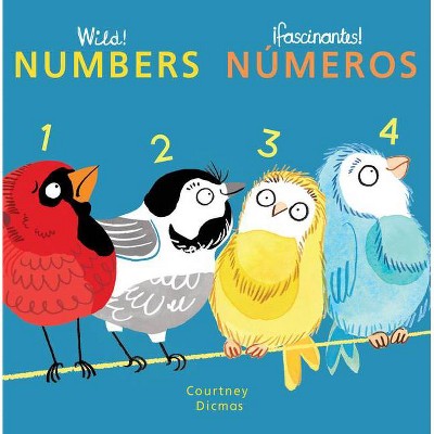 Numbers/Numeros - (Spanish/English Bilingual Editions) by  Courtney Dicmas (Board Book)