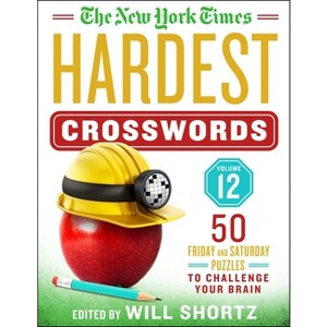 The New York Times Hardest Crosswords Volume 12 - (Spiral Bound) - 1 of 1