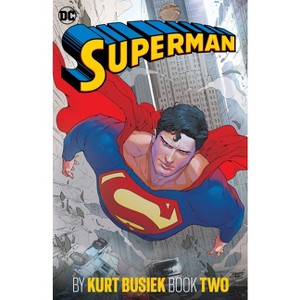Superman by Kurt Busiek Book Two - by  Fabian Nicieza (Hardcover) - 1 of 1