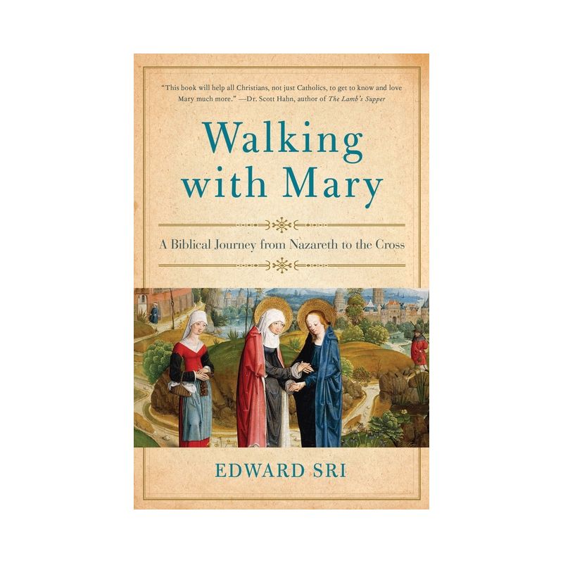 Walking with Mary - by  Edward Sri (Paperback), 1 of 2