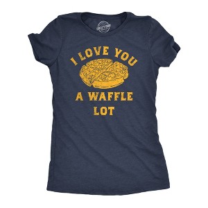 Womens Funny T Shirts I Love You A Waffle Lot Sarcastic Food Tee For Ladies - Crazy Dog Women's T Shirt - 1 of 4