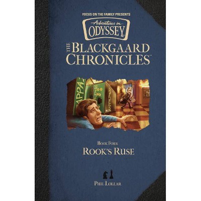 Rook's Ruse - (Blackgaard Chronicles) by  Phil Lollar (Hardcover)