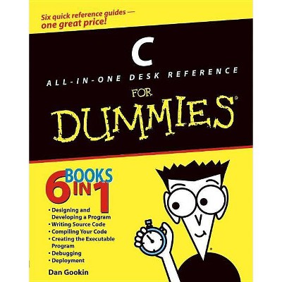  C All-In-One Desk Reference for Dummies - (For Dummies) by  Dan Gookin (Paperback) 