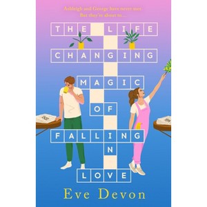 The Life-Changing Magic of Falling in Love - by  Eve Devon (Paperback) - 1 of 1