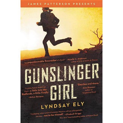 Gunslinger Girl - by  Lyndsay Ely (Paperback)