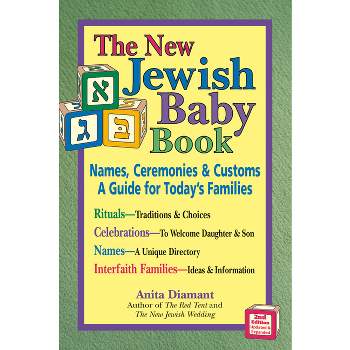 The New Jewish Baby Book - 2nd Edition by  Anita Diamant (Paperback)