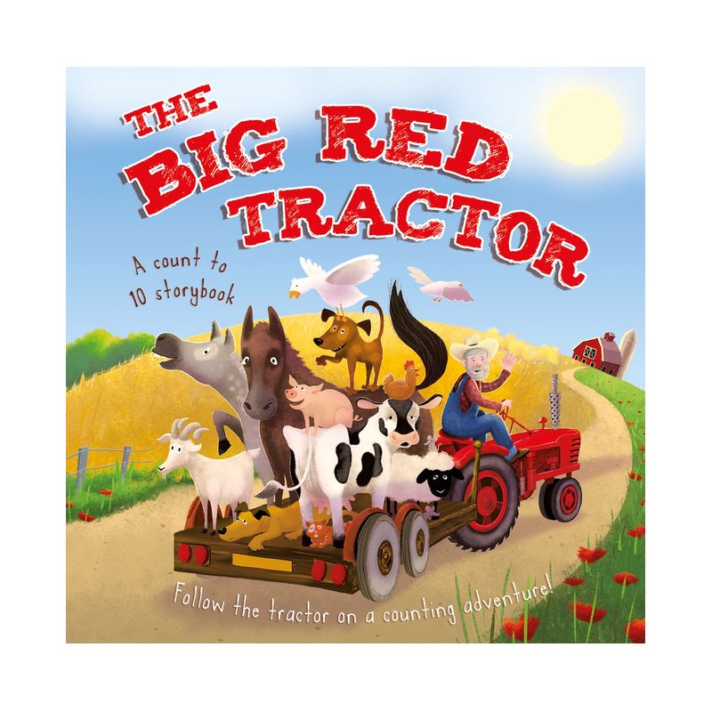 The Big Red Tractor - (Padded Board Books) by  Oakley Graham (Board Book), 1 of 2