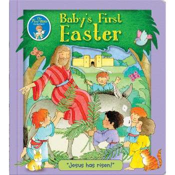 Baby's First Easter - (First Bible Collection) by  Lori C Froeb (Hardcover)