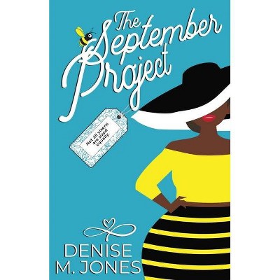 The September Project - by  Denise M Jones (Paperback)