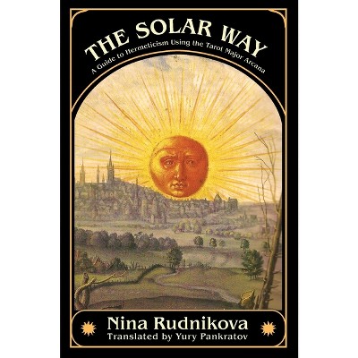 The Solar Way - by  Nina Rudnikova (Hardcover)