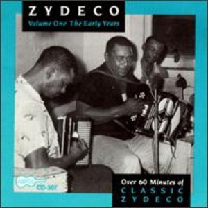 Zydeco-the Early Years - Zydeco 1: Early Years (1961-62) / Various (CD) - 1 of 1
